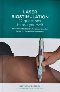 P. Becu - Laser Biostimulation : 12 Questions To Ask Yourself. P. Becu,  118 Pages