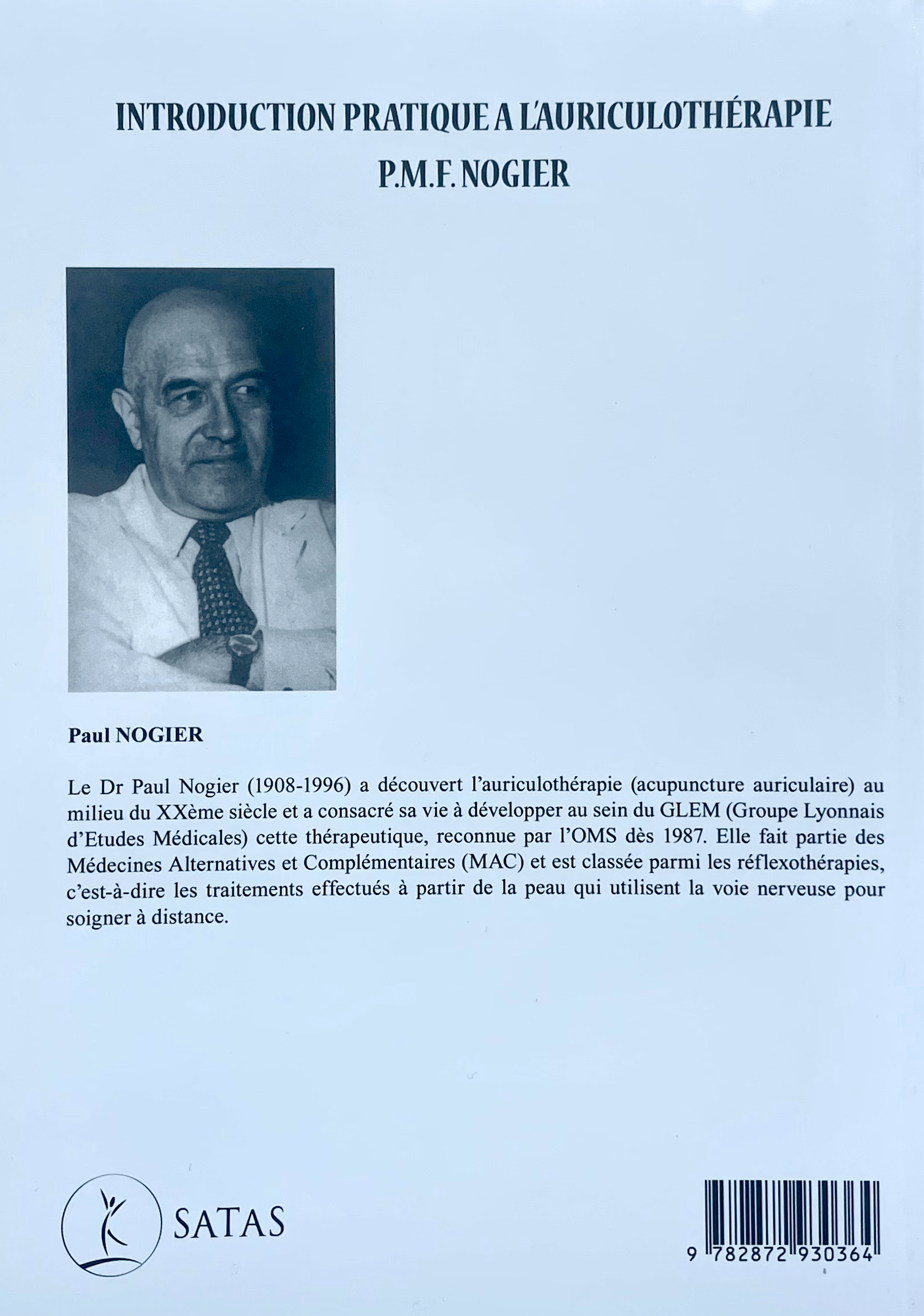 P. Nogier Introduction Pratique À L'auriculothérapie (169 P.) Edit. Satas
